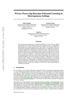 Privacy Preserving Bayesian Federated Learning in Heterogeneous Settings