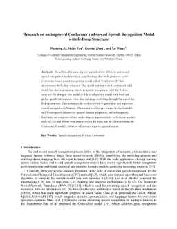 Research on an improved Conformer end-to-end Speech Recognition Model
  with R-Drop Structure