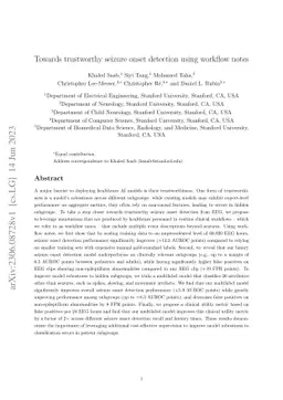 Towards trustworthy seizure onset detection using workflow notes