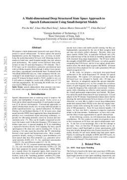 A Multi-dimensional Deep Structured State Space Approach to Speech
  Enhancement Using Small-footprint Models