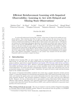 Efficient Reinforcement Learning with Impaired Observability: Learning
  to Act with Delayed and Missing State Observations