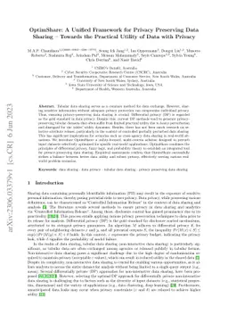 OptimShare: A Unified Framework for Privacy Preserving Data Sharing --
  Towards the Practical Utility of Data with Privacy
