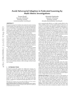 Avoid Adversarial Adaption in Federated Learning by Multi-Metric
  Investigations
