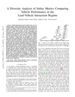 A Diversity Analysis of Safety Metrics Comparing Vehicle Performance in
  the Lead-Vehicle Interaction Regime