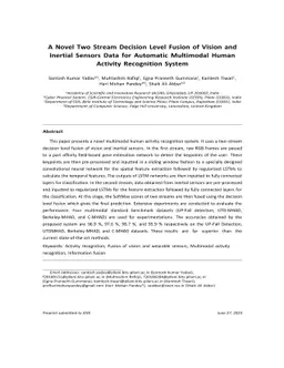 A Novel Two Stream Decision Level Fusion of Vision and Inertial Sensors
  Data for Automatic Multimodal Human Activity Recognition System