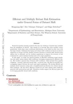 Efficient and Multiply Robust Risk Estimation under General Forms of
  Dataset Shift