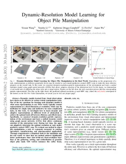 Dynamic-Resolution Model Learning for Object Pile Manipulation