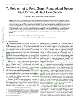 To Fold or Not to Fold: Graph Regularized Tensor Train for Visual Data Completion