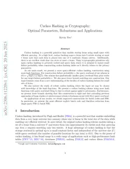 Cuckoo Hashing in Cryptography: Optimal Parameters, Robustness and
  Applications