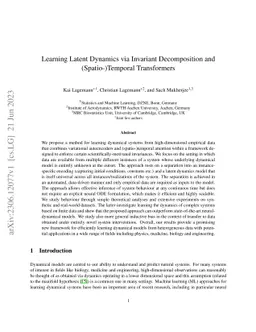 Learning Latent Dynamics via Invariant Decomposition and
  (Spatio-)Temporal Transformers