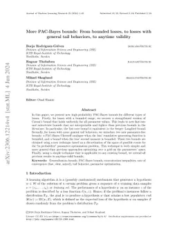 More PAC-Bayes bounds: From bounded losses, to losses with general tail
  behaviors, to anytime validity