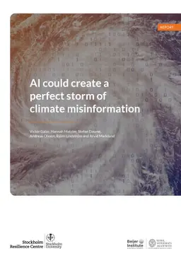 AI could create a perfect storm of climate misinformation