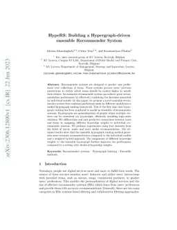 HypeRS: Building a Hypergraph-driven ensemble Recommender System