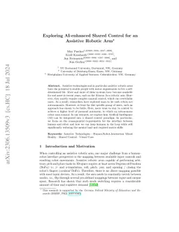 Exploring AI-enhanced Shared Control for an Assistive Robotic Arm