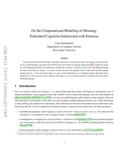 On the Computational Modeling of Meaning: Embodied Cognition Intertwined
  with Emotion