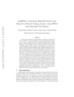 SepHRNet: Generating High-Resolution Crop Maps from Remote Sensing
  imagery using HRNet with Separable Convolution