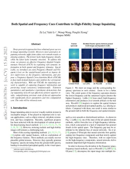 Both Spatial and Frequency Cues Contribute to High-Fidelity Image
  Inpainting
