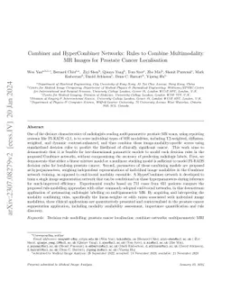 Combiner and HyperCombiner Networks: Rules to Combine Multimodality MR
  Images for Prostate Cancer Localisation