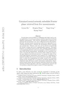 Untrained neural network embedded Fourier phase retrieval from few
  measurements