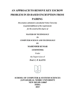 An Approach to Remove Key Escrow Problem in ID-Based Encryption From
  Pairing