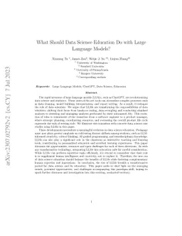 What Should Data Science Education Do with Large Language Models?