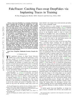 FakeTracer: Catching Face-swap DeepFakes via Implanting Traces in
  Training