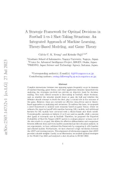 A Strategic Framework for Optimal Decisions in Football 1-vs-1
  Shot-Taking Situations: An Integrated Approach of Machine Learning,
  Theory-Based Modeling, and Game Theory