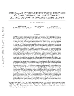 Spherical and Hyperbolic Toric Topology-Based Codes On Graph Embedding
  for Ising MRF Models: Classical and Quantum Topology Machine Learning