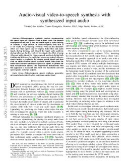 Audio-visual video-to-speech synthesis with synthesized input audio