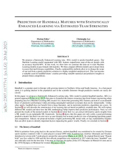 Prediction of Handball Matches with Statistically Enhanced Learning via
  Estimated Team Strengths