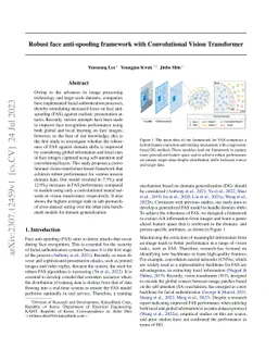 Robust face anti-spoofing framework with Convolutional Vision
  Transformer