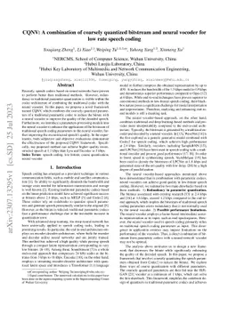 CQNV: A combination of coarsely quantized bitstream and neural vocoder
  for low rate speech coding
