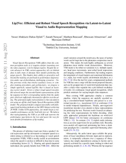 Lip2Vec: Efficient and Robust Visual Speech Recognition via
  Latent-to-Latent Visual to Audio Representation Mapping