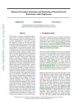 Defensive Perception: Estimation and Monitoring of Neural Network
  Performance under Deployment