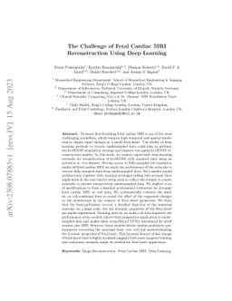 The Challenge of Fetal Cardiac MRI Reconstruction Using Deep Learning