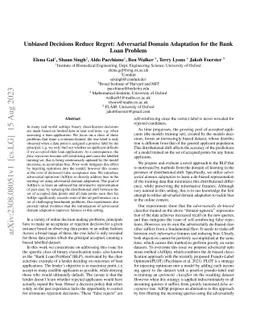 Unbiased Decisions Reduce Regret: Adversarial Domain Adaptation for the
  Bank Loan Problem