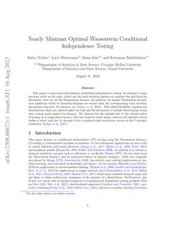 Nearly Minimax Optimal Wasserstein Conditional Independence Testing