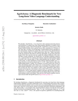 EgoSchema: A Diagnostic Benchmark for Very Long-form Video Language
  Understanding