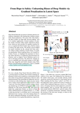 From Hope to Safety: Unlearning Biases of Deep Models via Gradient
  Penalization in Latent Space