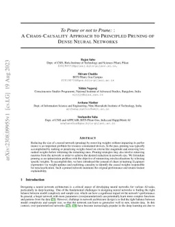 To prune or not to prune : A chaos-causality approach to principled
  pruning of dense neural networks