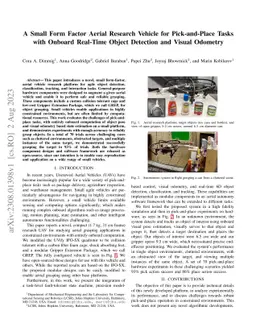 A Small Form Factor Aerial Research Vehicle for Pick-and-Place Tasks
  with Onboard Real-Time Object Detection and Visual Odometry