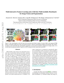 Multi-interactive Feature Learning and a Full-time Multi-modality
  Benchmark for Image Fusion and Segmentation