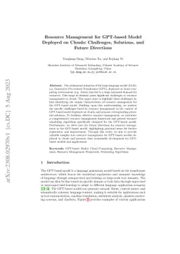 Resource Management for GPT-based Model Deployed on Clouds: Challenges,
  Solutions, and Future Directions