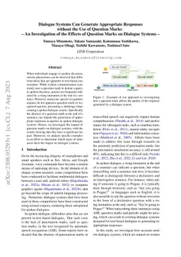 Dialogue Systems Can Generate Appropriate Responses without the Use of
  Question Marks? -- Investigation of the Effects of Question Marks on Dialogue
  Systems