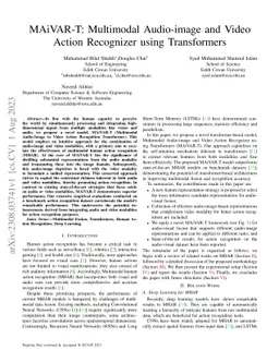 MAiVAR-T: Multimodal Audio-image and Video Action Recognizer using
  Transformers