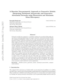 A Bayesian Non-parametric Approach to Generative Models: Integrating Variational Autoencoder and Generative Adversarial Networks using Wasserstein and Maximum Mean Discrepancy