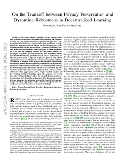 On the Tradeoff between Privacy Preservation and Byzantine-Robustness in
  Decentralized Learning