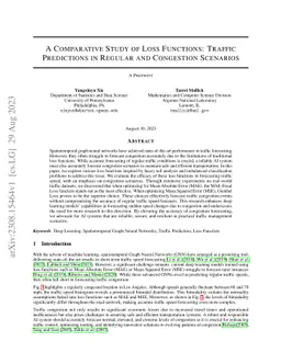 A Comparative Study of Loss Functions: Traffic Predictions in Regular
  and Congestion Scenarios