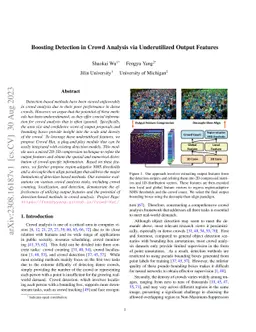 Boosting Detection in Crowd Analysis via Underutilized Output Features