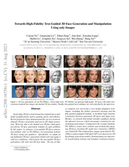 Towards High-Fidelity Text-Guided 3D Face Generation and Manipulation
  Using only Images